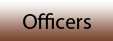 Officers